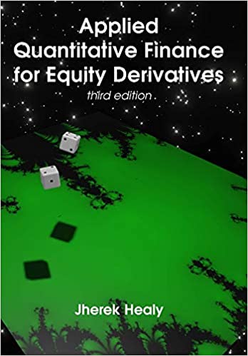 Applied Quantitative Finance for Equity Derivatives