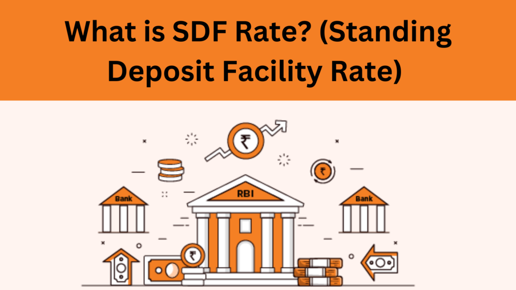 What is SDFR (Standing Deposit Facility Rate)