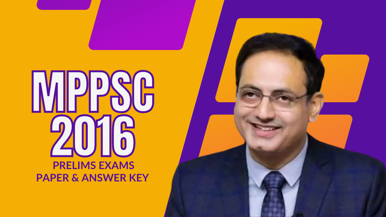 Read more about the article Download MPPSC 2016 Prelims Paper & Solve it Easily